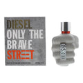 Diesel Only The Brave Street Eau de Toilette